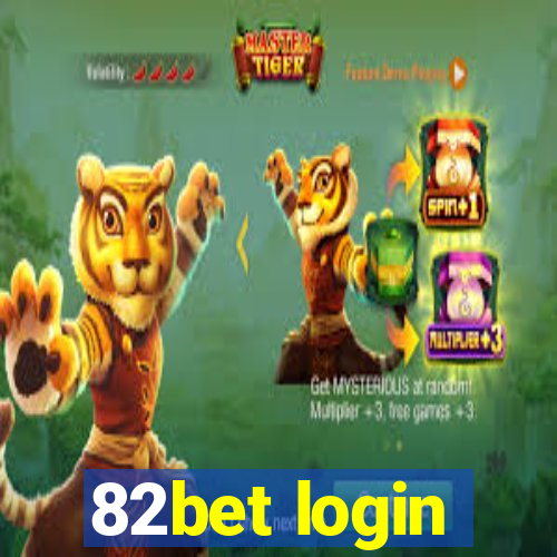 82bet login